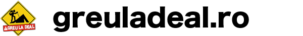 GreuLaDeal.ro